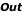 Out
