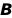 B