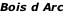 Bois d Arc