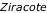 Ziracote